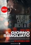 IL GIORNO SBAGLIATO IL GIORNO SBAGLIATO